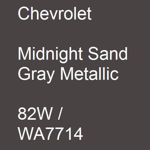 Chevrolet, Midnight Sand Gray Metallic, 82W / WA7714.